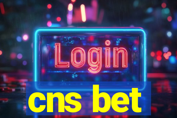 cns bet